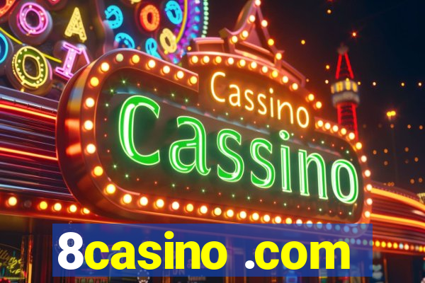 8casino .com